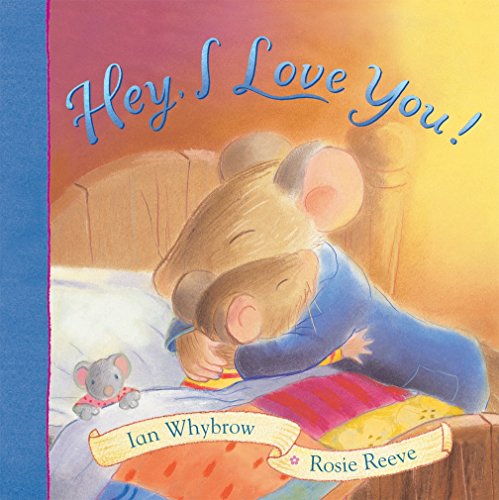 Hey, I Love You! von Macmillan Children's Books