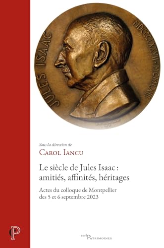 Le siècle de Jules Isaac : amitiés, affinités, héritages von CERF