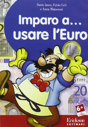 Imparo a... usare l'euro. Con CD-ROM (Software didattico) von Erickson