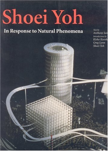 Shoei Yoh: In Response to Natural Phenomena (Arco S.) von Rockport Publishers Inc.