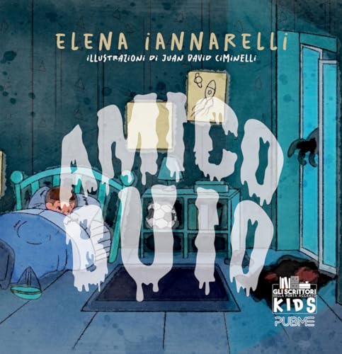 Amico Buio: (Collana Gli scrittori della porta accanto KIDS - PubMe) von PubMe
