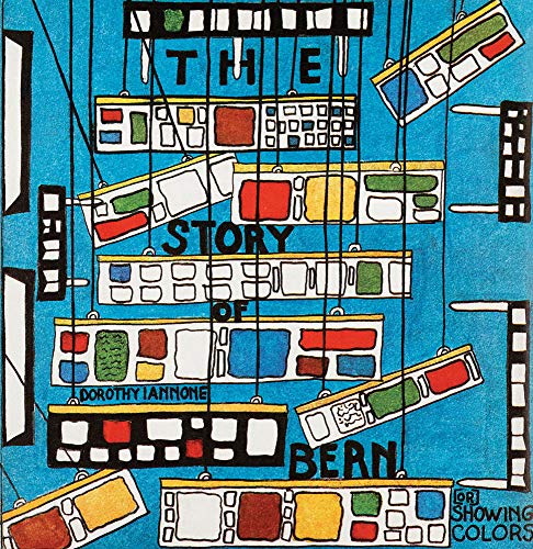 Dorothy Iannone: The Story of Bern, [or] Showing Colors von JPR