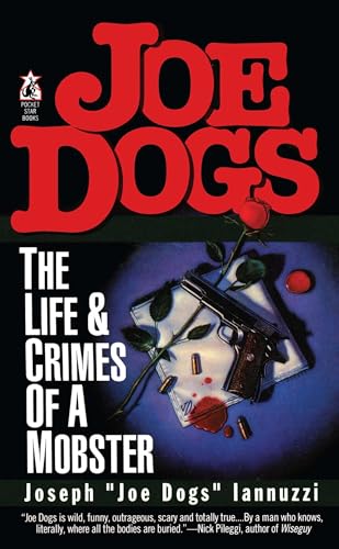 Joe Dogs: The Life & Crimes of a Mobster von Gallery Books
