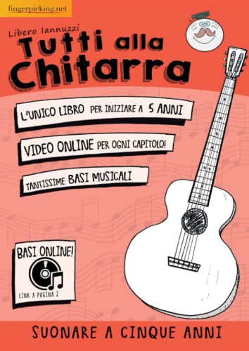 Tutti alla chitarra: Suonare a 5 anni von Fingerpicking.net S.r.l.