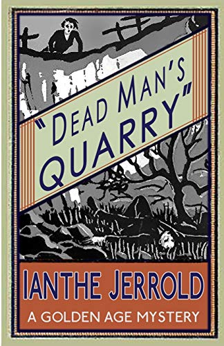 Dead Man's Quarry von Dean Street Press
