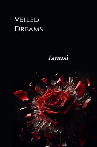 Veiled Dreams: Shadows Haunting My Mind von Notion Press
