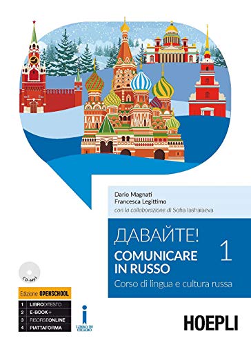 Comunicare in russo. Corso di lingua e cultura russa (Corsi di lingua)
