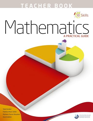IB Skills: Mathematics - A Practical Guide Teacher's Book: Hodder Education Group von Hodder Education