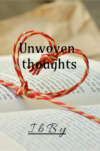 Unwoven thoughts: poems von Notion Press