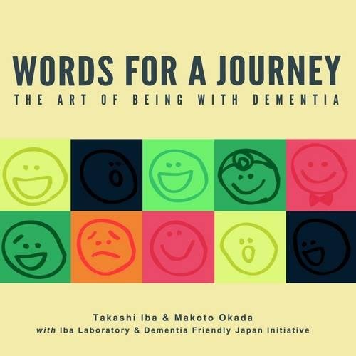 Words for a Journey: The Art of Being with Dementia