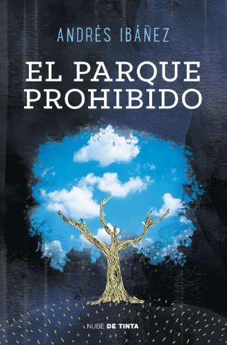 El parque prohibido (Nube de Tinta) von Nube de Tinta