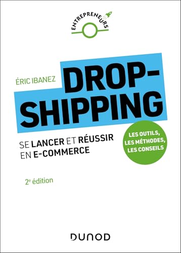 Dropshipping - 2e éd.: Se lancer et réussir en e-commerce von DUNOD