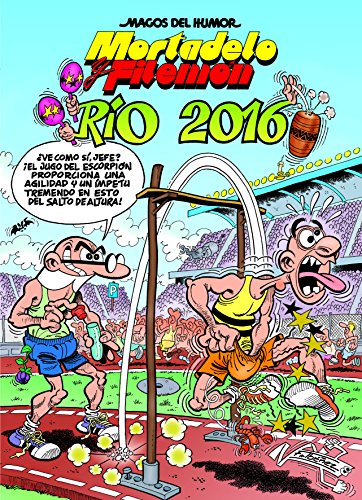 Mortadelo y Filemón, Río 2016 (Bruguera Clásica, Band 174)