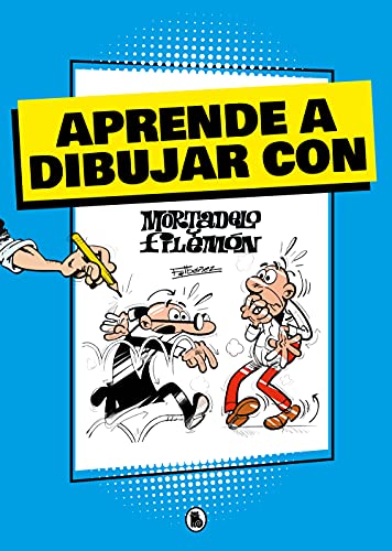 Aprende a dibujar con Mortadelo y Filemón (Mortadelo y Filemón. Actividades) (Bruguera Clásica) von Bruguera (Ediciones B)