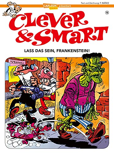 Clever und Smart 15: Lass das sein, Frankenstein! (15) von Carlsen Verlag GmbH
