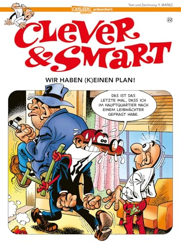 Clever und Smart 22: Wir haben (k)einen Plan!: Neuausgabe mit überarbeiteter Übersetzung (22) von Carlsen Comics