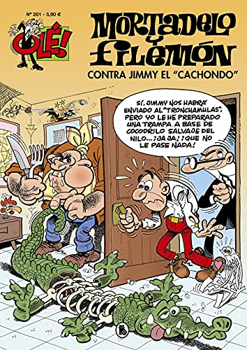 Contra Jimmy «El Cachondo» (Olé! Mortadelo 201) (Bruguera Clásica, Band 201)