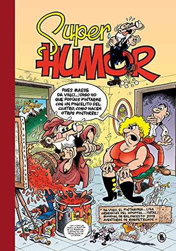 Da Vinci el pintamona...Lisa | Urgencias del hospital...¡fatal! | Mundial de baloncesto 2019 | Recopilación Rompetechos (Súper Humor Mortadelo 64) (Bruguera Clásica, Band 64) von Bruguera (Ediciones B)