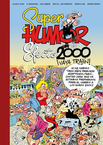 Efecto 2000, ¡vaya trajín! (Súper Humor Mortadelo) (Bruguera Clásica) von Bruguera