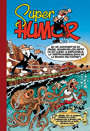 El ángel de la guarda | ¡Pesadiiiillaaa! | Corrupción a mogollón | Reyes de la risa | Animalada (Súper Humor Mortadelo 26) (Bruguera Clásica, Band 26)