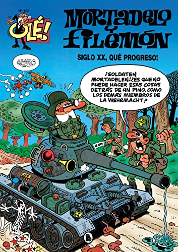 El siglo XX, ¡qué progreso! (Olé! Mortadelo 152) (Bruguera Clásica, Band 152) von Bruguera (Ediciones B)