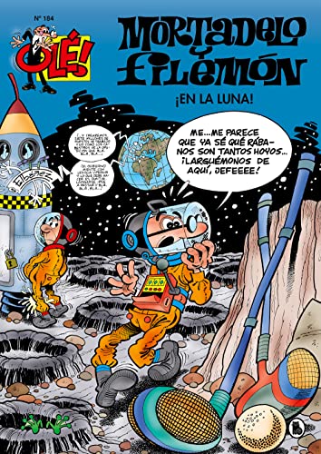 ¡En la luna! (Olé! Mortadelo 184) (Bruguera Clásica, Band 184) von Bruguera (Ediciones B)