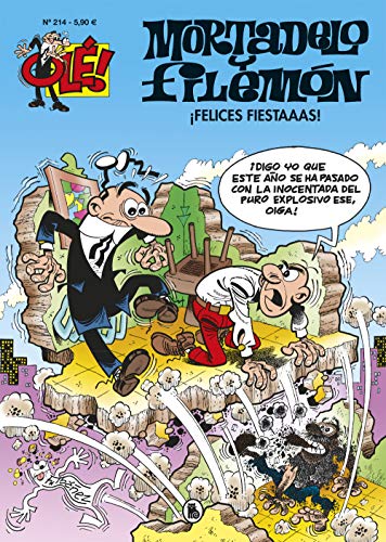 ¡Felices fiestaaas! (Olé! Mortadelo 214) (Bruguera Clásica, Band 214)