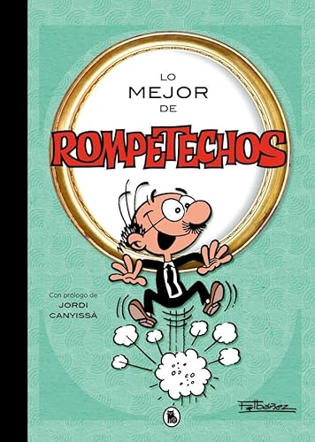 Lo mejor de Rompetechos (Lo mejor de...) (Bruguera Clásica) von Bruguera