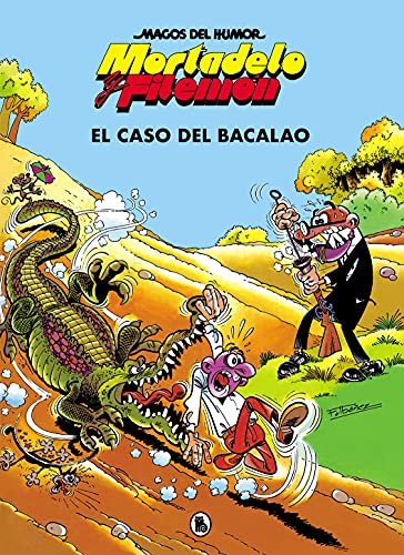MAGOS HUMOR MORTADELO 6. CASO DEL BACALA (Bruguera Clásica, Band 6)