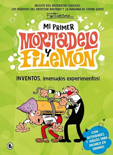 Mi primer Mortadelo y Filemón - Inventos, ¡menudos experimentos!: ¡Con actividades y juegos para pasarlo en grande! (Bruguera Clásica) von Bruguera