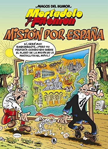 Mortadelo y Filemón. Misión por España (Magos del Humor 208) (Bruguera Clásica, Band 208) von Bruguera (Ediciones B)