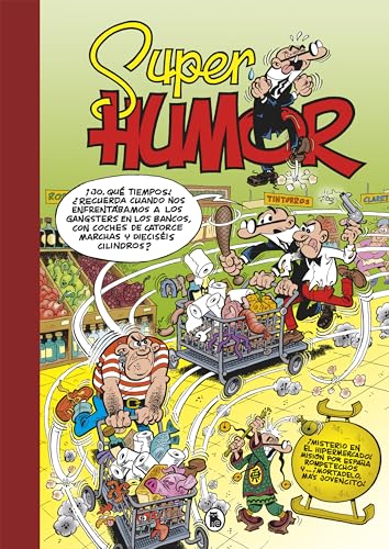 ¡Misterio en el hipermercado! (Súper Humor Mortadelo 66) (Bruguera Clásica, Band 66)