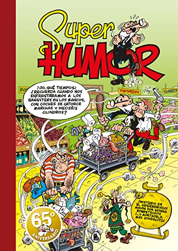 ¡Misterio en el hipermercado! | Misión por España | Rompetechos… ¡y más Mortadelos! (Súper Humor Mortadelo 66) (Bruguera Clásica, Band 66)