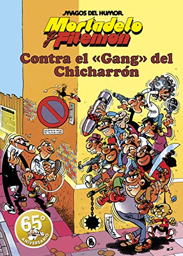 Mortadelo y Filemón. Contra el gang del Chicharrón (Magos del Humor 2) (Bruguera Clásica, Band 2)