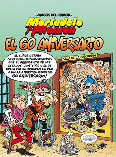 Mortadelo y Filemón. El 60 aniversario (Magos del Humor 182) (Bruguera Clásica, Band 182) von Bruguera (Ediciones B)