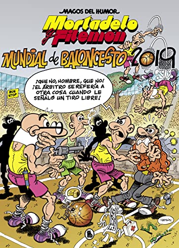 Mortadelo y Filemón. Mundial de Baloncesto 2019 (Magos del Humor 200) (Bruguera Clásica, Band 200)