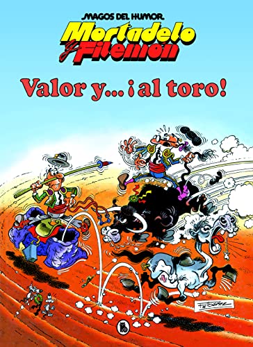 Mortadelo y Filemón. Valor y... ¡Al toro! (Magos del Humor 5) (Bruguera Clásica, Band 5) von Bruguera (Ediciones B)