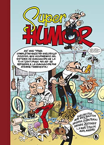 Sueldecitos más bien bajitos | ¡Miseria, la bacteria! | Drones matones (Súper Humor Mortadelo 62) (Bruguera Clásica, Band 62) von Bruguera (Ediciones B)