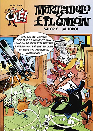 Mortadelo y Filemón. Valor y... ¡Al toro! (Olé! Mortadelo 94) (Bruguera Clásica, Band 94)