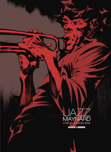 Jazz Maynard: Live in Barcelona (3) (Jazz Maynard Tom 3, Band 3) von Sonia Draga