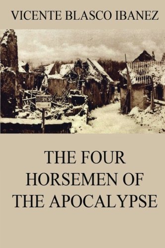 The Four Horsemen Of The Apocalypse von Jazzybee Verlag