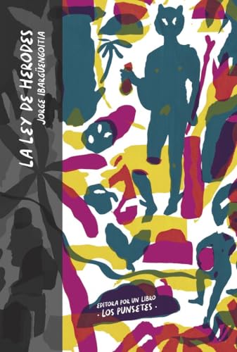 La ley de Herodes (Editora por un libro, Band 8) von Editorial Barrett