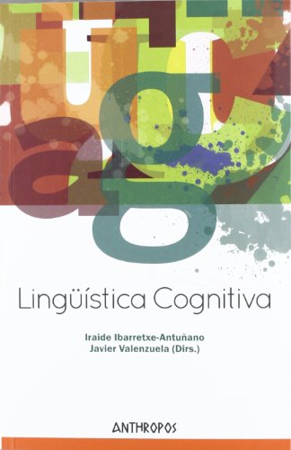 Lingüística cognitiva (Autores, Textos y Temas. Lingüística, Band 8)