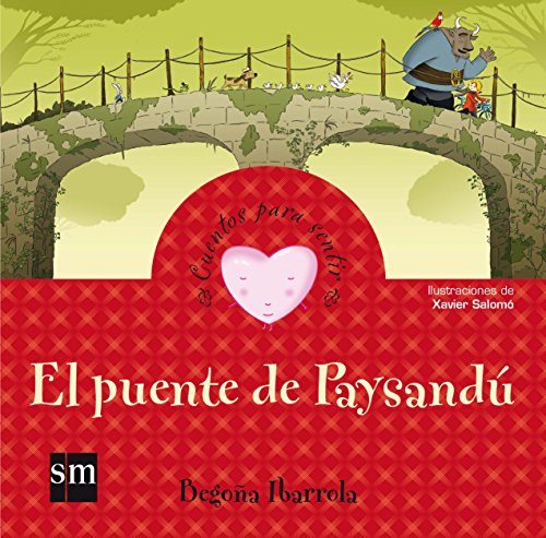 El puente de Paysandú (Cuentos para sentir) von EDICIONES SM