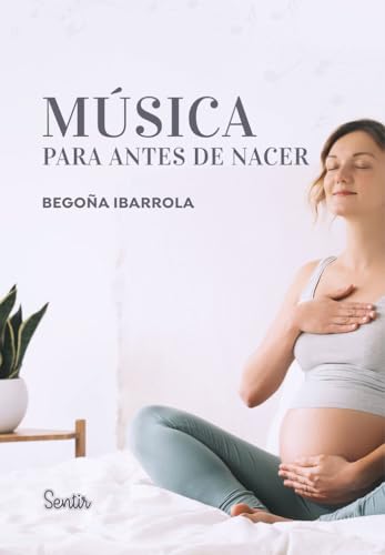 Música para antes de nacer (SENTILIBROS) von Marcombo