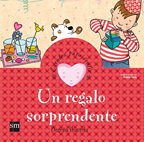 Un regalo sorprendente (Cuentos para sentir) von EDICIONES SM