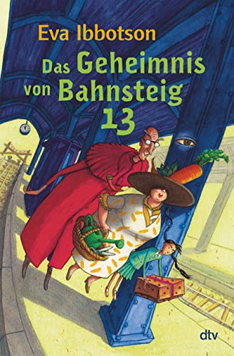 Das Geheimnis von Bahnsteig 13: Neuaufgelegter Kinderbuchklassiker ab 9 von dtv Verlagsgesellschaft