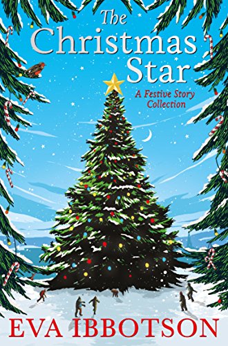 The Christmas Star: A Festive Story Collection