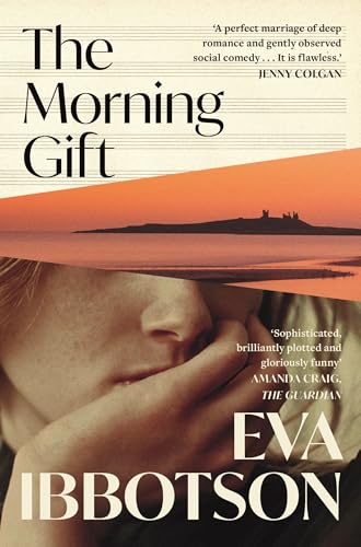 The Morning Gift: A modern classic of unexpected love during World War II The Morning Gift: A modern classic of unexpected love during World War II von Picador