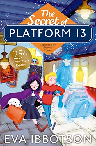 The Secret of Platform 13: 25th Anniversary Illustrated Edition von Macmillan Children's Books